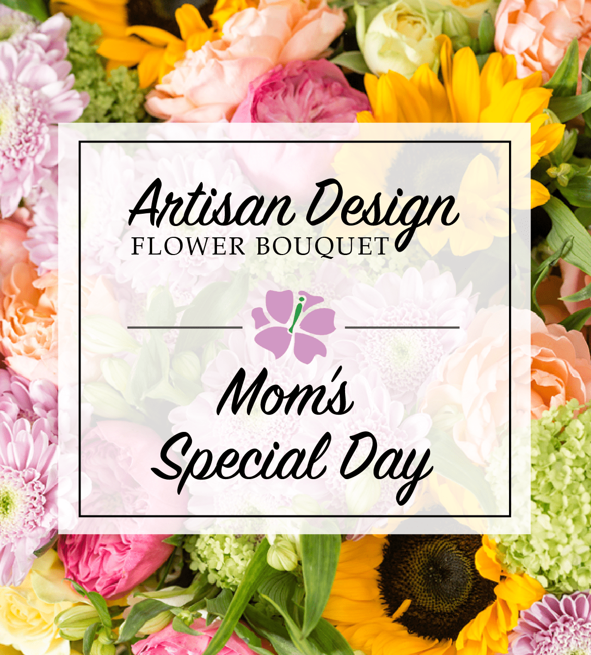 Artist's Design: Mom's Special Day