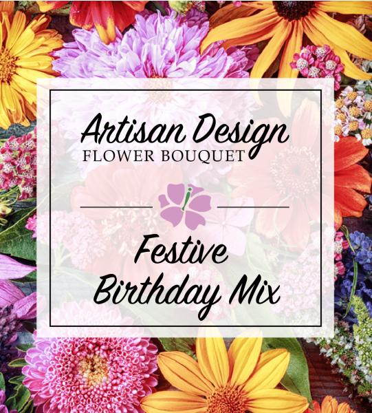 Flowers: Artist's Design: Festive Birthday Mix