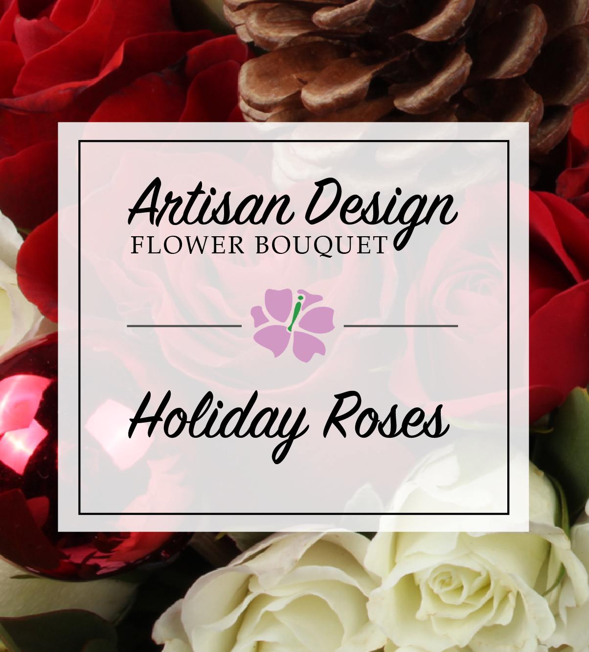 Artist's Design: Holiday Roses
